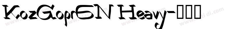 KozGopr6N Heavy字体转换